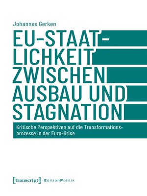 cover image of EU-Staatlichkeit zwischen Ausbau und Stagnation
